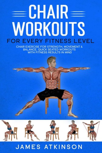 Chair workouts for - , every