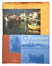 CROS Philippe. La Provence des