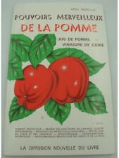 ERIC NIGELLE pouvoirs merveilleux de la pomme - jus de pomme/vinaigre de cidre 1
