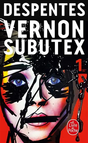 Vernon subutex tome - vernon, 1