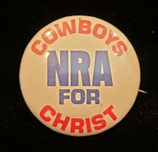 Vintage NRA National Rifle Association Cowboys & Christ Pin Button 1.25"