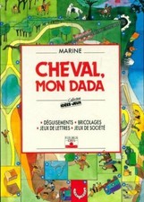 Cheval, mon dada