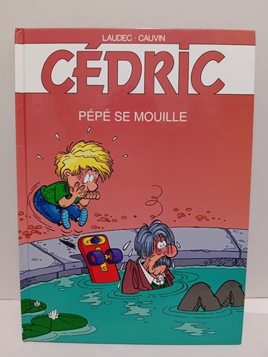 Cédric pépé mouille - pépé, se