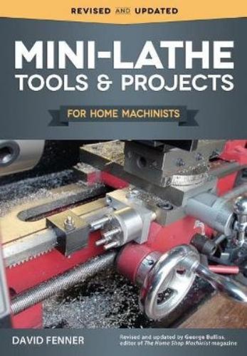 David fenner mini lathe tools - mini-lathe,