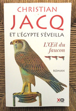 Livre roman Et l'Egypte s'éveilla, Tome 3 : L'oeil du faucon de Christian Jacq