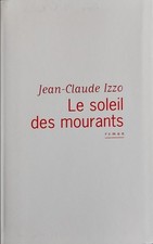Jean claude izzo le soleil - izzo,