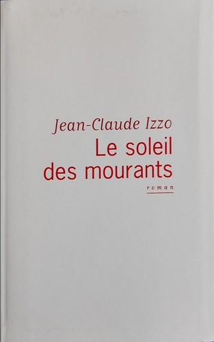 Jean claude izzo - jean-claude, le