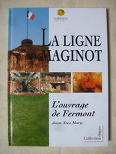 La Ligne Maginot, l'ouvrage de