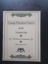 PARTITION - GEORGE HAMILTN GREEN - XYLOPHONE RAGS pour xylophone et piano
