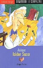 Isidor Suzor - Anique Poitras