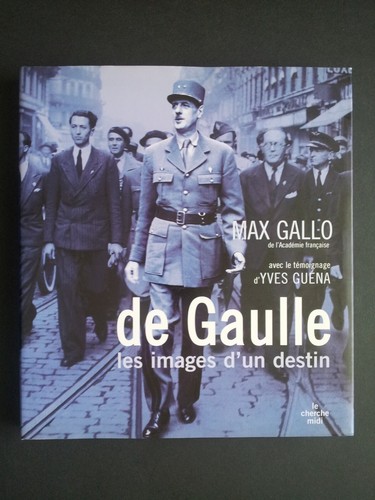 Gaulle max gallo yves - gaulle, &