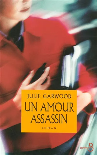 Amour assassin julie - un, assassin,