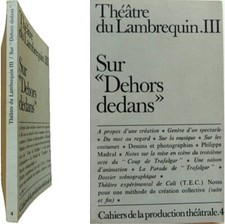 Sur Dehors dedans de Philippe Madral 1972 Théâtre du lambrequin Coup Trafalgar