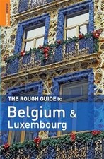 The Rough Guide to Belgium & Luxembourg (Rough Guide Travel Guides), Dunford, Ma
