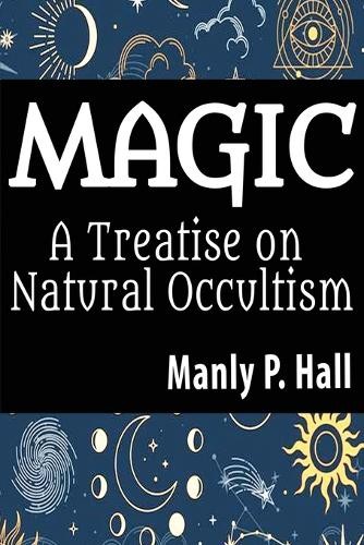 Manly hall magic - hall, (poche)