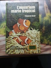 L'aquarium marin tropical 295 pages 
