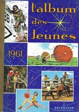 Livre jeunesse L'ALBUM DES JEUNES 1961 de Sélection du Reader's Digest