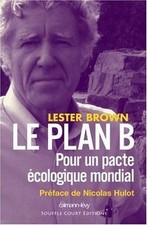 Le plan B : Pour un pacte