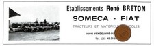 VENDEUVRE-SUR-BARSE ( 10 ) ETS RENÉ BRETON / SOMECA FIAT / PETITE PUBLICITÉ 1972