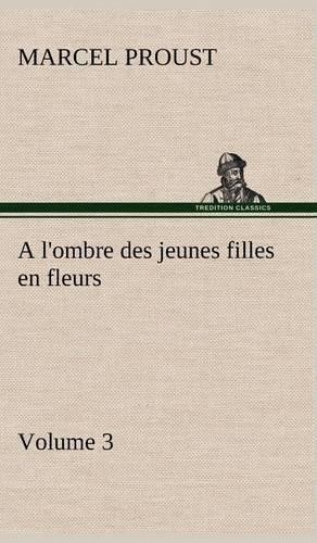 Marcel proust ombre - a, l'ombre