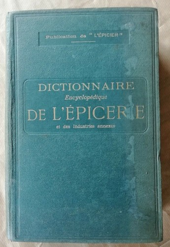 Dictionnaire epicerie et - de, l'epicerie