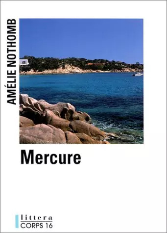 Mercure amélie nothomb - mercure,,