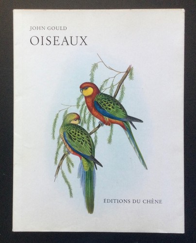 John gould oiseaux éditions - oiseaux,