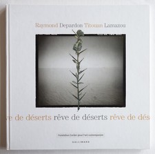 Rêve de déserts - Raymond