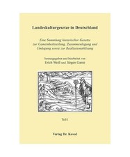 Landeskulturgesetze in Deutschland: Eine Sammlung historischer Gesetze zur Gemei