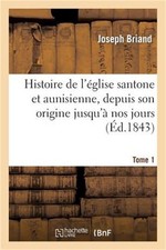 Histoire glise santone - l'�glise,