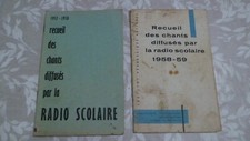2 anciens livrets Recueils des chants diffusés par la radio scolaire 1957/58/59