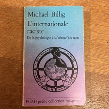 INTERNATIONALE RACISTE.De la psychologie à la science des races - 1981 - BILLIG