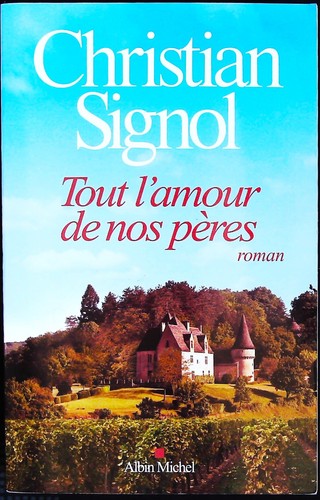 Tout amour nos pères - tout,