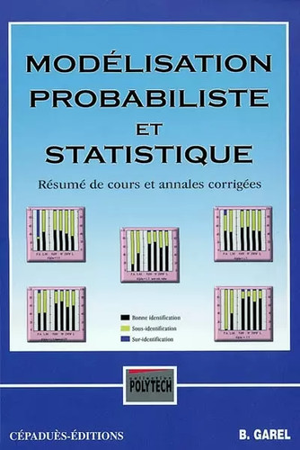 Modélisation probabiliste - , et