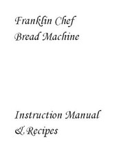 Franklin Chef Bread Machine