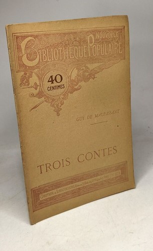 Trois contes nouvelle - contes, ---