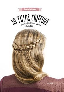 Tutos coiffure pour toutes - tutos,