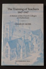 Hardback book: The Training of Teachers 1847 - 1947; Church Colleges Cheltenham