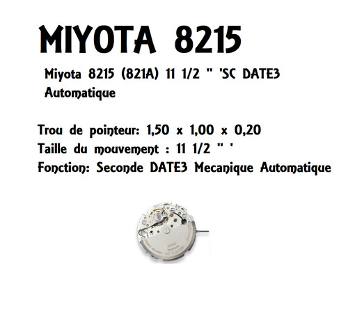 Mouvement miyota 8215 - mouvement,