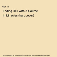 God Is: Ending Hell with A