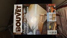 T.0 Revue Le Bouvet N°188 Frisage à La Scie Circulaire Plongeante / Mortaisage
