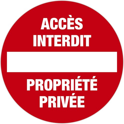 Panneau accès interdit - accès,