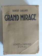 LE GRAND MIRAGE par Robert
