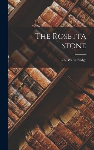 Wallis budge the rosetta - a,