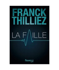 La faille: Thriller: Thriller