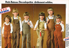 PUBLICITE  1980   PETIT BATEAU   vetements enfants salopettes (2 pages)