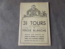 31 tours tous sensationnels de magie blanche - Prestidigitation CARTES ECT