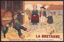 CP " La Bretagne " Quand le cidre est tiré, il faut le boire