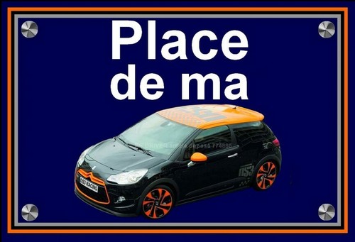 Plaque place ma citroen - plaque, "