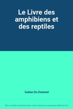Le Livre des amphibiens et des